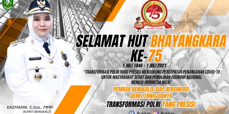 Bupati Bengkalis Kasmarni Ucapkan Selamat HUT Bhayangkara ke-75