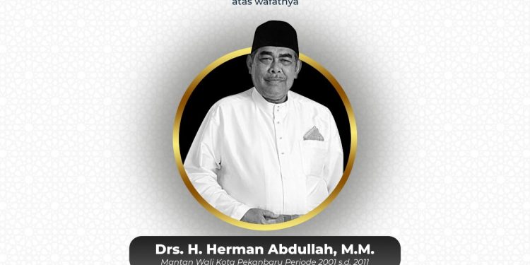 Mantan Wako Pekanbaru Herman Abdullah Meninggal Dunia, Bupati Kasmarni Ucapkan Belasungkawa